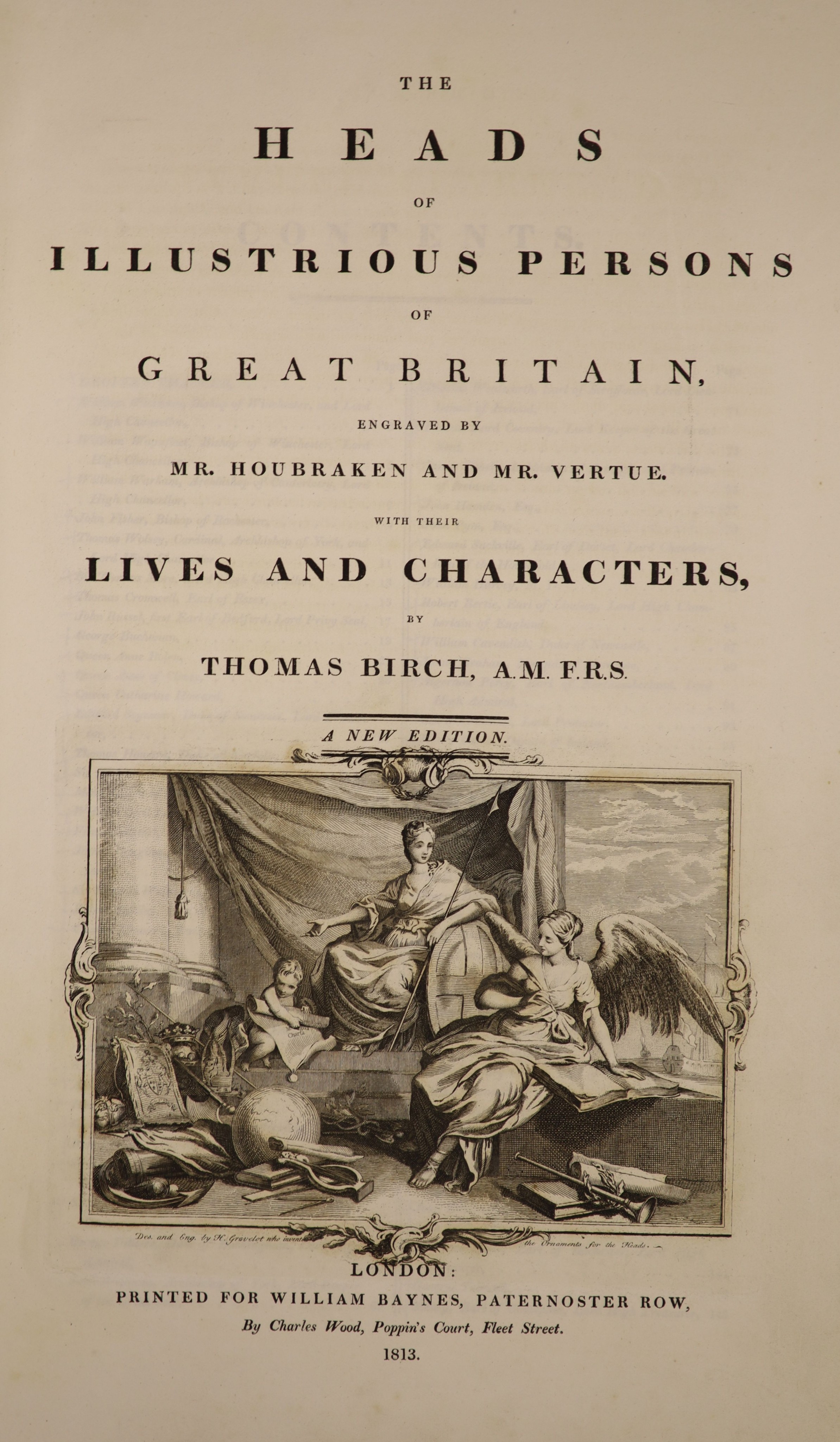 Birch, Thomas - The Heads of Illustrious Persons of Great Britain, engraved by Mr Houbraken and Mr Vertue, With their Lives and Characters ..., new edition, 107 (ex 108) copper engraved plates; contemp. black straight-gr